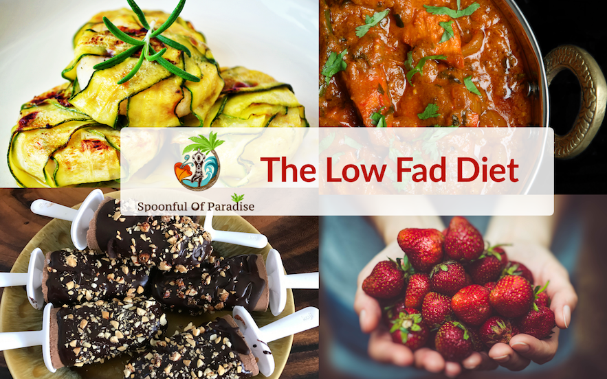The Low Fad Diet